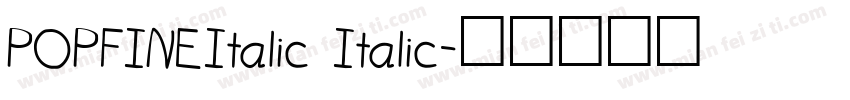 POPFINEItalic Italic字体转换
